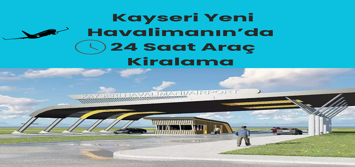 Kayseri New Airport %>